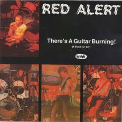 Red Alert : There's a Guitar Burning!